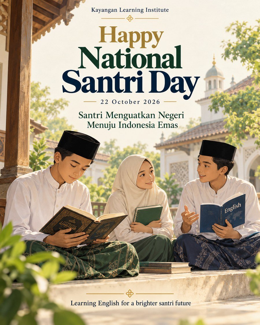 Poster ucapan Happy National Santri Day 22 Oktober 2026 dari Kayangan Learning Institute: tiga santri membaca kitab dan buku bahasa Inggris